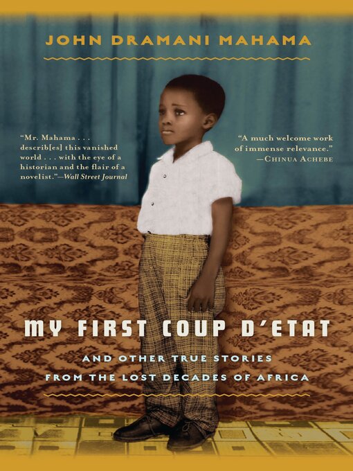 Title details for My First Coup d'Etat by John Dramani Mahama - Wait list